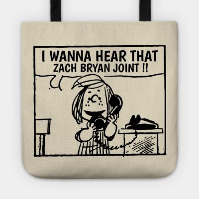 I Wanna Hear Zach Bryan Tote Official Zach Bryan Merch