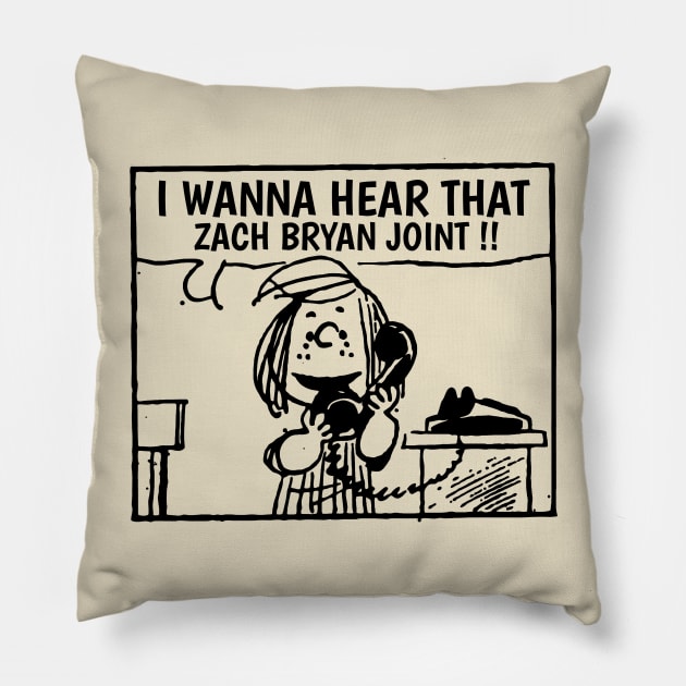 I Wanna Hear Zach Bryan Throw Pillow